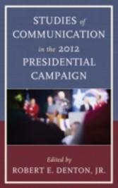 Studies of Communication in the 2012 Presidential Campaign