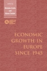 Economic Growth in Europe since 1945