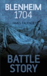 Battle Story Blenheim 1704