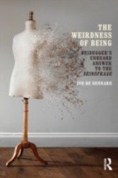 Weirdness of Being