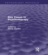 Key Cases in Psychotherapy (Psychology Revivals)