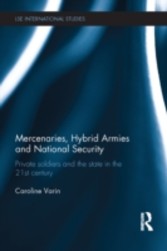 Mercenaries, Hybrid Armies and National Security