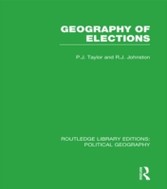 Geography of Elections (Routledge Library Editions: Political Geography)