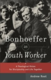 Bonhoeffer as Youth Worker