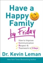 Have a Happy Family by Friday