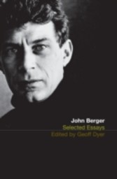 Selected Essays of John Berger