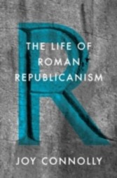 Life of Roman Republicanism