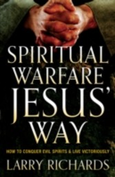 Spiritual Warfare Jesus' Way