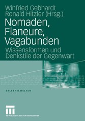 Nomaden, Flaneure, Vagabunden