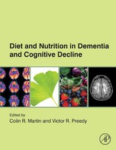 Diet and Nutrition in Dementia and Cognitive Decline