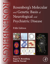 Rosenberg's Molecular and Genetic Basis of Neurological and Psychiatric Disease