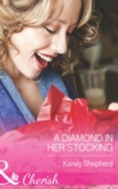 Diamond in Her Stocking (Mills & Boon Cherish)