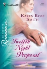 Twelfth Night Proposal (Mills & Boon Silhouette)