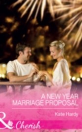 New Year Marriage Proposal (Mills & Boon Cherish)