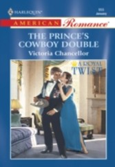 Prince's Cowboy Double (Mills & Boon American Romance)