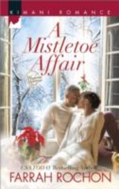 Mistletoe Affair (Mills & Boon Kimani) (Wintersage Weddings - Book 3)