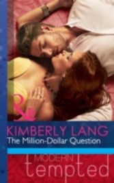 Million-Dollar Question (Mills & Boon Modern Tempted)