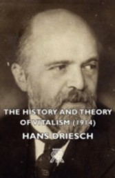 History And Theory Of Vitalism (1914)