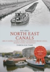 North East Canals Through Time