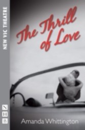 Thrill of Love (NHB Modern Plays)