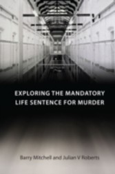 Exploring the Mandatory Life Sentence for Murder