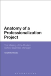 Anatomy of a Professionalization Project