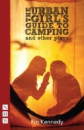 Urban Girl's Guide to Camping and other plays (NHB Modern Plays)