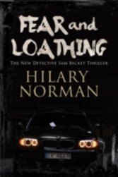 Fear and Loathing: A Detective Sam Becket mystery set in Miami