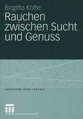 Rauchen zwischen Sucht und Genuss