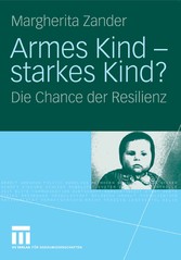 Armes Kind - starkes Kind?