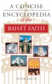 Concise Encyclopedia of the Baha'i Faith