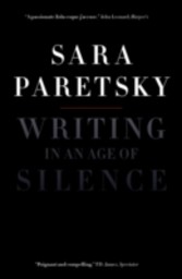 Writing in an Age of Silence