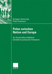 Polen zwischen Nation und Europa