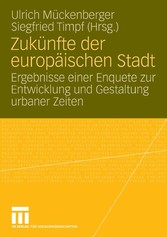 Zukünfte der europäischen Stadt