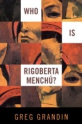 Who Is Rigoberta Menchu?