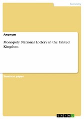 Monopoly. National Lottery in the United Kingdom