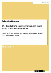 Die Entstehung und Auswirkungen einer Blase in der Finanzbranche