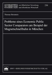 Probleme eines Economic Public Sector Comparators am Beispiel der Magnetschnellbahn in München