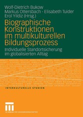 Biographische Konstruktionen im multikulturellen Bildungsprozess