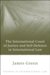 International Court of Justice and Self-Defence in International Law