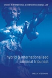 Hybrid and Internationalised Criminal Tribunals