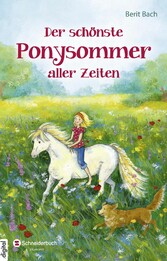 Der schönste Ponysommer aller Zeiten