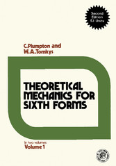 Theoretical Mechanics for Sixth Forms