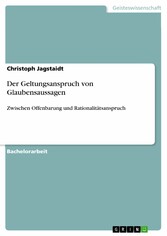 Der Geltungsanspruch von Glaubensaussagen