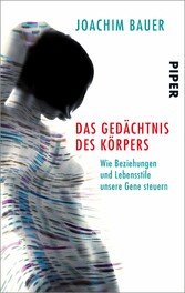 Das Gedächtnis des Körpers