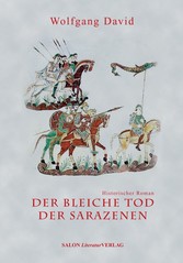 Der bleiche Tod der Sarazenen