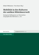 Mobilität in den Kulturen der antiken Mittelmeerwelt