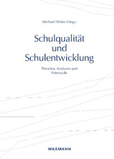 Schulqualität und Schulentwicklung