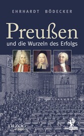 Preußen und die Wurzeln des Erfolgs