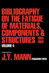 Bibliography on the Fatigue of Materials, Components and Structures